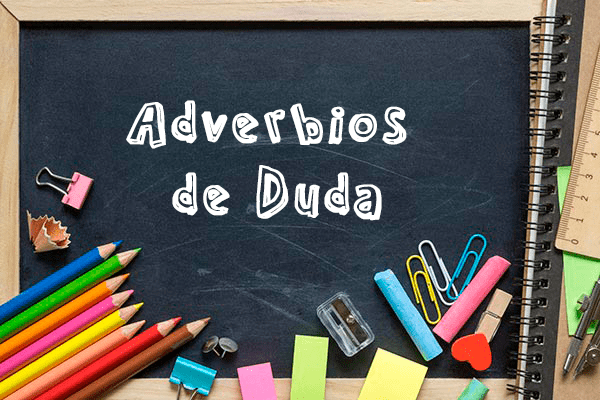 Adverbios de Duda - Profe de Letras